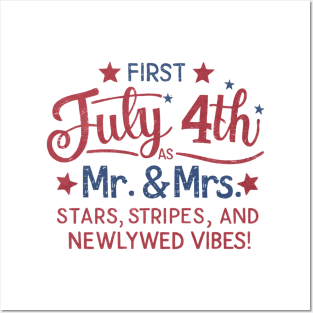 First July 4th Mr. & Mrs. Stars Stripes and Newlywed Vibes Posters and Art